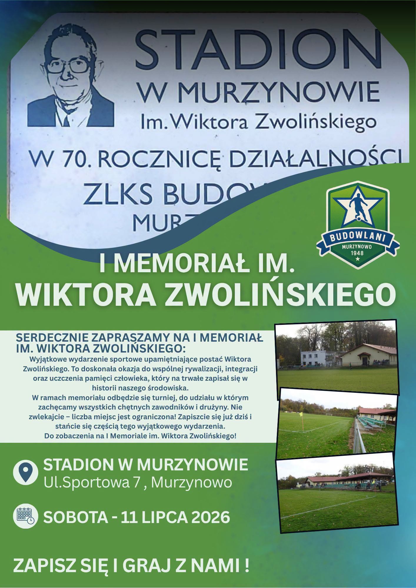 I Memoriał im. Wiktora Zwolińskiego odbędzie się 11 lipca 2026 roku o godzinie 11:00. ⚽🏆