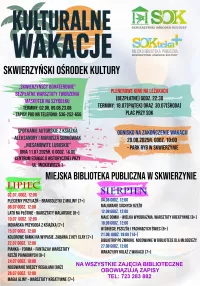 KULTURALNE WAKACJE - SKWIERZYŃSKI OŚRODEK KULTURY