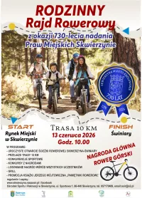 Rodzinny Rajd Rowerowy z okazji 730 - lecia nadania Praw Miejskich Skwierzynie