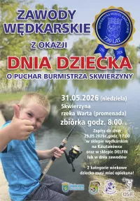 Zawody Wędkarskie z okazji Dnia Dziecka o Puchar Burmistrza Skwierzyny