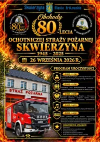 Obchody 80-lecia Ochotniczej Straży Pożarnej Skwierzyna